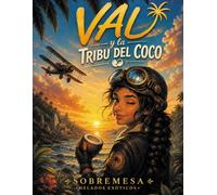 Val & la Tribu del Coco: Libro de Colorear