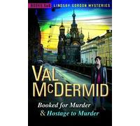 Val McDermid Booked for Murder and Hostage to Murder (Tascabile)