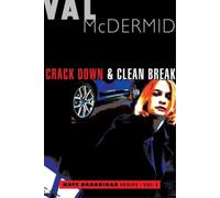 Val McDermid Crack Down and Clean Break (Tascabile)