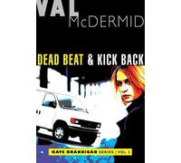 Val McDermid Dead Beat and Kick Back (Tascabile)