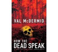 Val McDermid How the Dead Speak (Tascabile) Tony Hill Novels