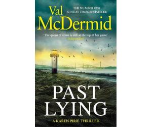 Val McDermid Past Lying (Copertina rigida) Karen Pirie
