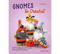 Val Pierce Gnomes to Crochet (Tascabile)