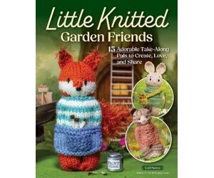 Val Pierce Little Knitted Garden Friends (Tascabile) (PRESALE 08/09/2026)