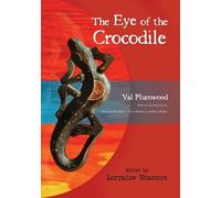 Val Plumwood The Eye of the Crocodile (Tascabile)