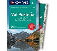 Val Pusteria e valli laterali. Eccezionali Dolomiti. Con carta escursionistica: 5726