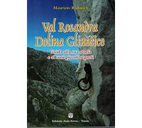 Val Rosandra. Guida alla sua storia e ai suoi piccoli segreti