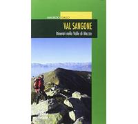 Val Sangone. Itinerari nella Valle di Mezzo
