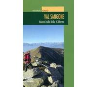 Val Sangone. Itinerari nella Valle di Mezzo