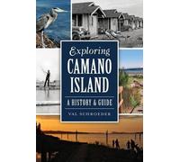 Val Schroeder Exploring Camano Island (Tascabile)
