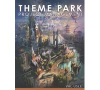Val Usle THEME PARK PROJECT MANAGEMENT: 1 (Tascabile)
