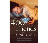 Val Walker 400 Friends and No One to Call (Tascabile)