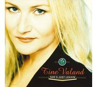 Valand,Tine - She'S Just Leavin'