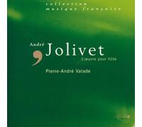 Valande,Pierre-Andre - Jolivet - L'Oeuvre pour flûte