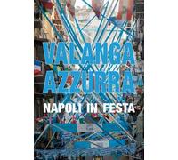 Valanga azzurra Napoli in festa