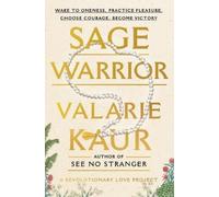 Valarie Kaur Sage Warrior (Tascabile) Revolutionary Love Project