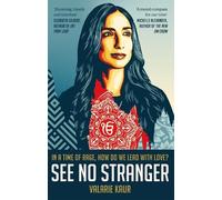 Valarie Kaur See No Stranger (Tascabile)