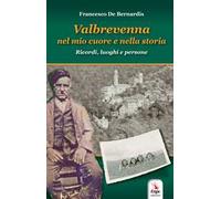 Valbrevenna nel mio cuore e nella storia