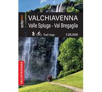Valchiavenna. Valle Spluga e Val Bregaglia. Cartografia escursionistica in scala 1:25.000 della Valchiavenna zona Valle Spluga e Val Bregaglia