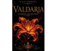 Valdaria: Die Krone und das Herz: 1