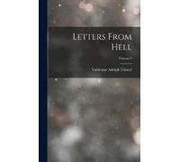 Valdemar Adolph Thisted Letters From Hell; Volume 1 (Copertina rigida)