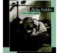 Valdes,Bebo - Bebo Rides Again