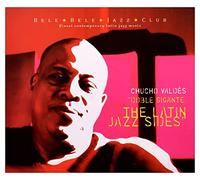Valdes, Chucho - Doble Gigante The Latin Jazz Sides
