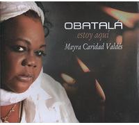Valdes, Mayra - Obatala Estoy Aqui