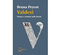 Valdesi. Donne e uomini nella storia
