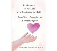 Valdir Abreu Magalhães Nina Lee Explorando O Autismo E A Síndrome D (Tascabile)