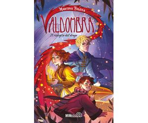 Valdombra. Il risveglio del drago - Folena Martina