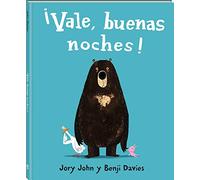 ¡Vale, buenas noches! / Goodnight Already!