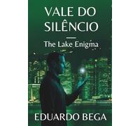 Vale do Silêncio - The Lake Enigma
