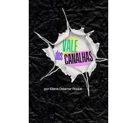 Vale dos Canalhas: Livro 1