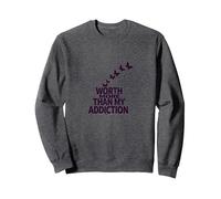 Vale più della mia Ispirazione per Il Recupero delle dipendenze Felpa, Unisex per Adulti, Grigio Scuro, L