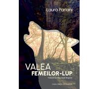 Valea femeilor-lup - Laura Pariani