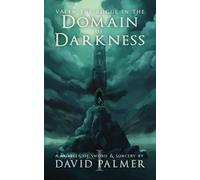 Valen the Rogue in the Domain of Darkness