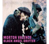 Valence Morton - Black Angel Drifter