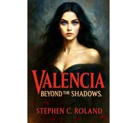 Valencia Beyond the Shadows