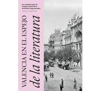 Valencia en el espejo de la literatura