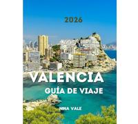 Valencia Guía de viaje 2026