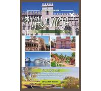 Valencia Reiseführer 2026: Versteckte Gassen, geheime Strände und das authentische mediterrane Flair