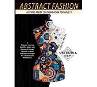 Valencia Rey Rey Abstract Fashion Coloring Book (Tascabile)