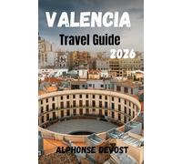 Valencia travel guide 2026