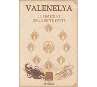 VALENELYA: Il risveglio delle sette porte