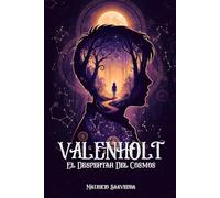 Valenholt El Despertar del Cosmos