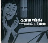 Valente, Caterina - In London: Arranged & Conducted By Johnny Keating