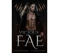 Valenti Caroline Peckham Vicious Fae (Tascabile)
