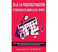 Valentia Espejo Deje la procrastinación y estrategias de manejo del (Tascabile)