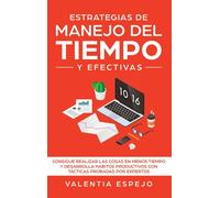 Valentia Espejo Estrategias de manejo del tiempo y efectivas (Copertina rigida)
